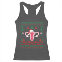 Christmas Lights And Reproductive Rights Ugly Christmas Racerback Tank Top Feminist Holiday Gift - Wonder Print Shop