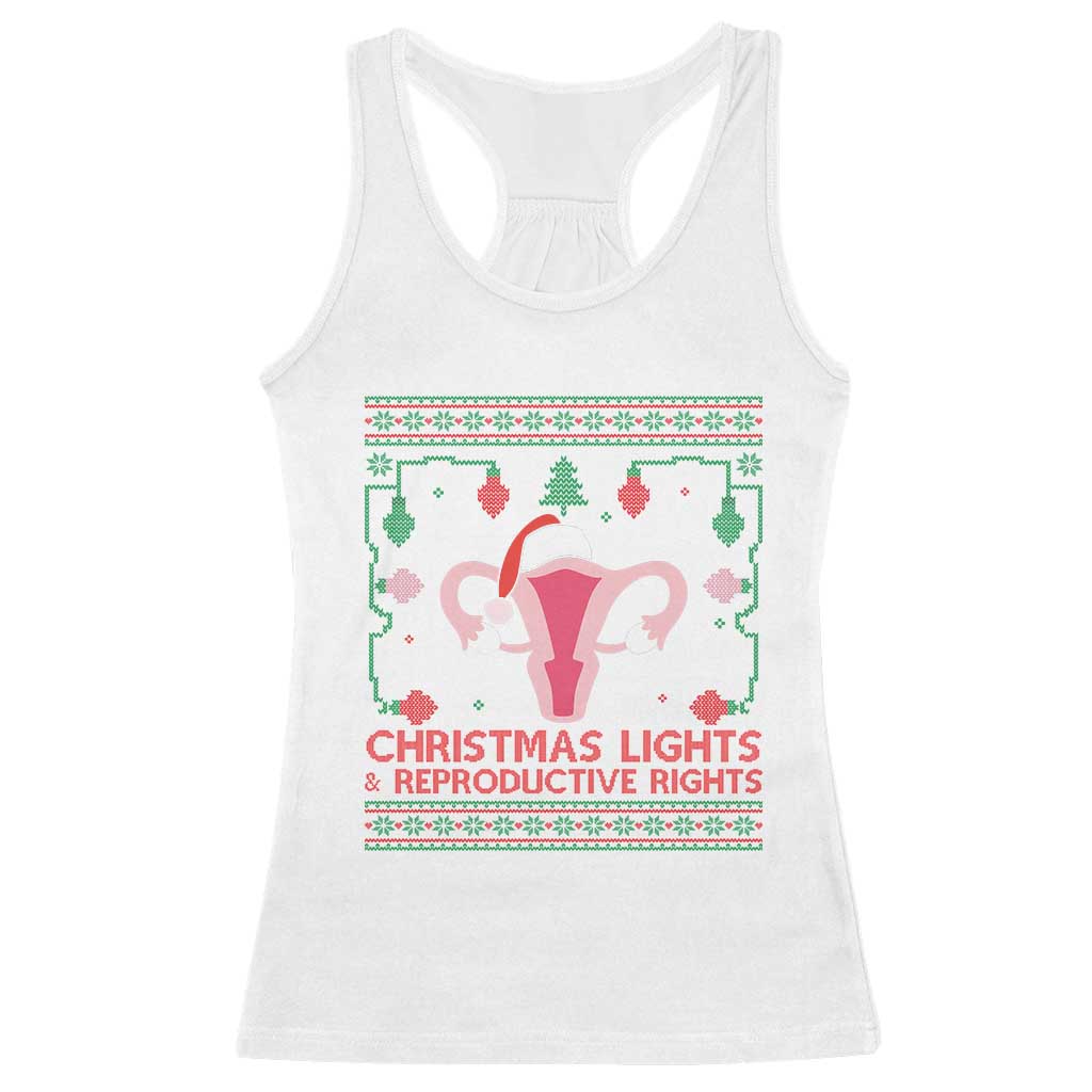 Christmas Lights And Reproductive Rights Ugly Christmas Racerback Tank Top Feminist Holiday Gift - Wonder Print Shop