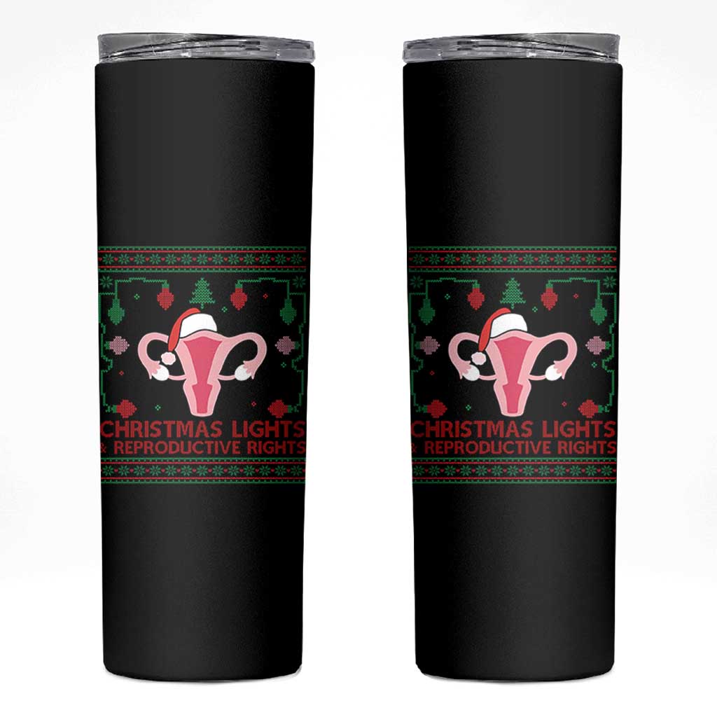 Christmas Lights And Reproductive Rights Ugly Christmas Skinny Tumbler Feminist Holiday Gift - Wonder Print Shop