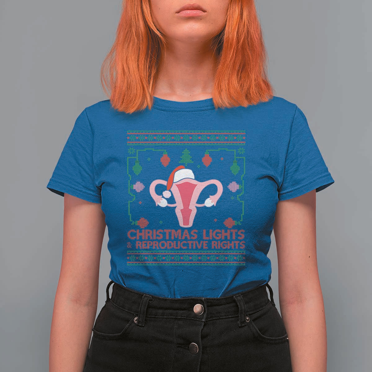 Christmas Lights And Reproductive Rights Ugly Christmas T Shirt For Women Feminist Holiday Gift - Wonder Print Shop