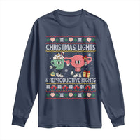 Funny Feminist Christmas Lights And Reproductive Rights Ugly Holiday Gift Long Sleeve Shirt - Wonder Print Shop