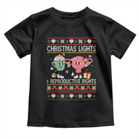 Funny Feminist Christmas Lights And Reproductive Rights Ugly Holiday Gift Toddler T Shirt - Wonder Print Shop