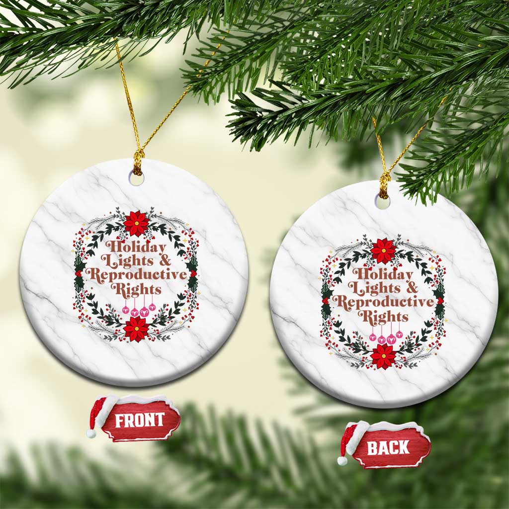 Holiday Lights And Reproductive Rights Ceramic Ornament Funny Feminist Christmas Gift - Wonder Print Shop