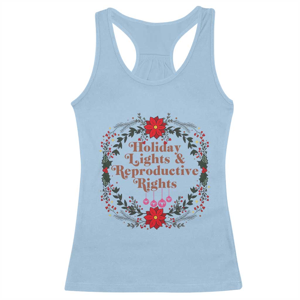 Holiday Lights And Reproductive Rights Racerback Tank Top Funny Feminist Christmas Gift - Wonder Print Shop