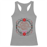 Holiday Lights And Reproductive Rights Racerback Tank Top Funny Feminist Christmas Gift - Wonder Print Shop