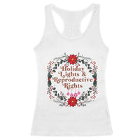 Holiday Lights And Reproductive Rights Racerback Tank Top Funny Feminist Christmas Gift - Wonder Print Shop