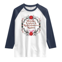 Holiday Lights And Reproductive Rights Raglan Shirt Funny Feminist Christmas Gift - Wonder Print Shop
