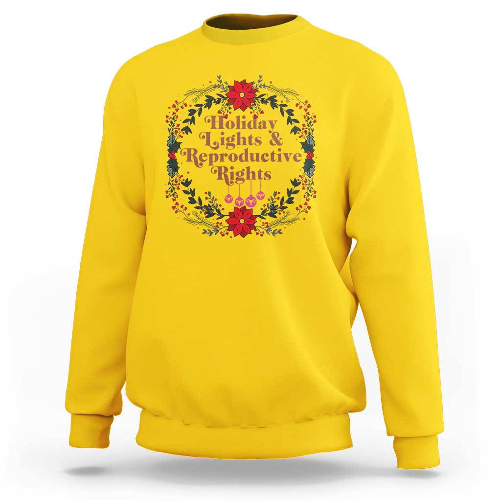 Holiday Lights And Reproductive Rights Sweatshirt Funny Feminist Christmas Gift - Wonder Print Shop