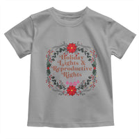 Holiday Lights And Reproductive Rights Toddler T Shirt Funny Feminist Christmas Gift - Wonder Print Shop