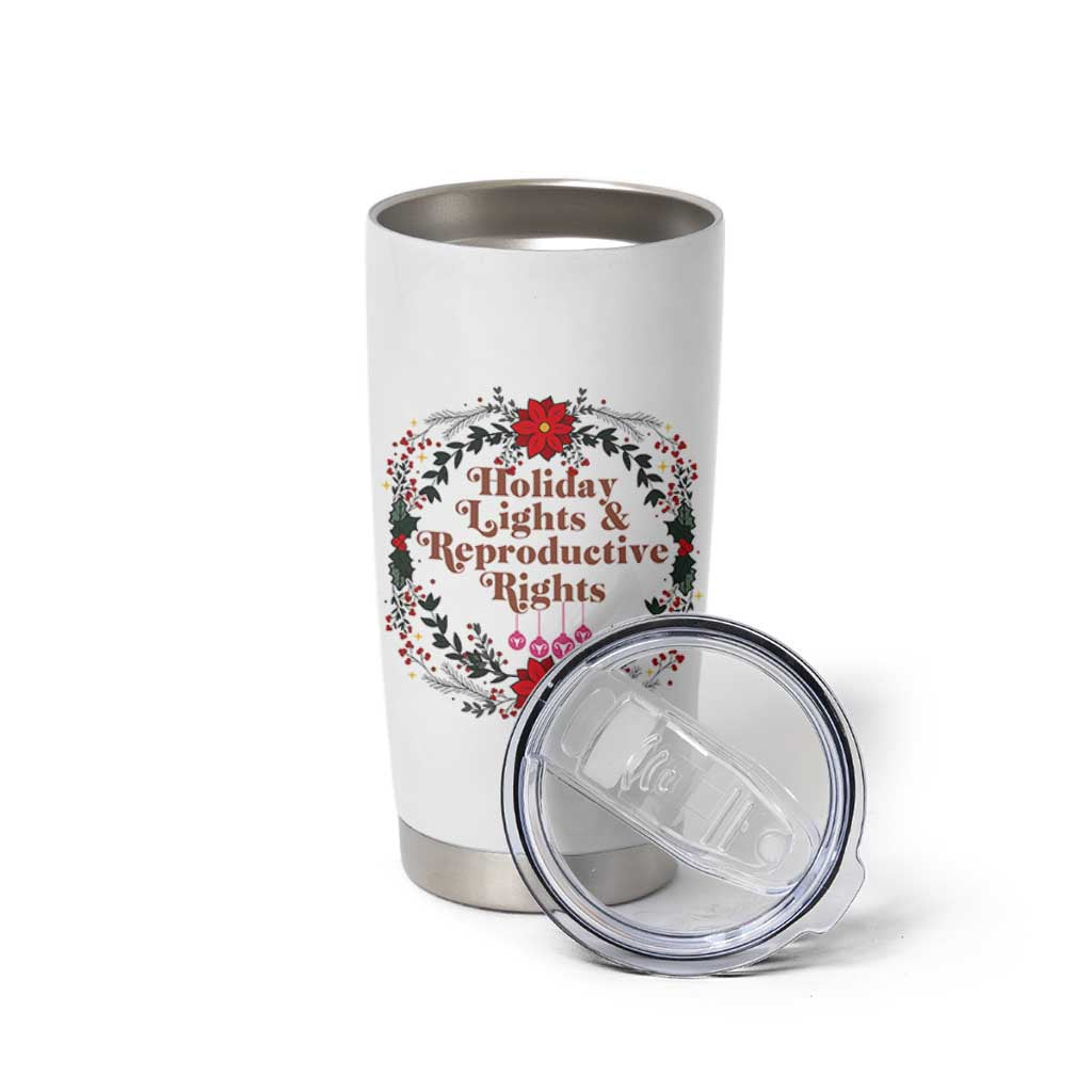 Holiday Lights And Reproductive Rights Tumbler Cup Funny Feminist Christmas Gift - Wonder Print Shop