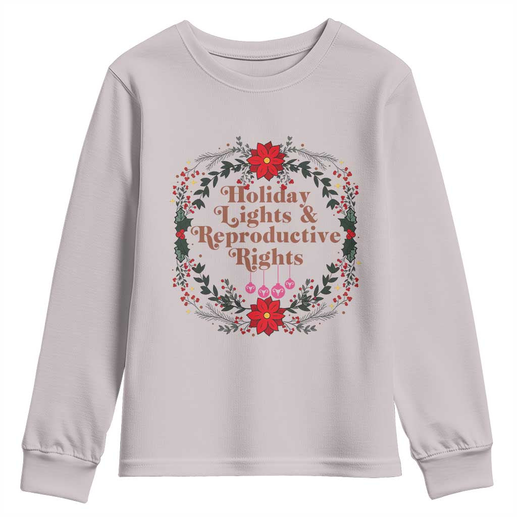 Holiday Lights And Reproductive Rights Youth Sweatshirt Funny Feminist Christmas Gift - Wonder Print Shop