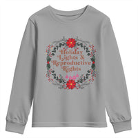 Holiday Lights And Reproductive Rights Youth Sweatshirt Funny Feminist Christmas Gift - Wonder Print Shop