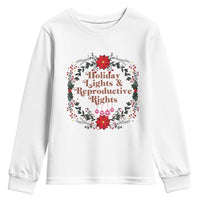Holiday Lights And Reproductive Rights Youth Sweatshirt Funny Feminist Christmas Gift - Wonder Print Shop