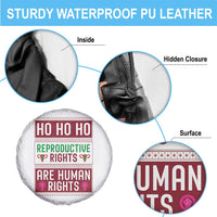 Funny Christmas Feminist Gift Spare Tire Cover Reproductive Rights Are Human Rights - Wonder Print Shop