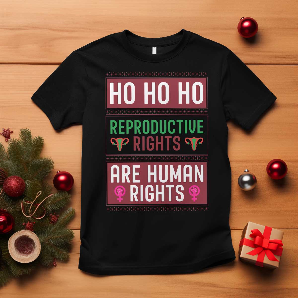 Funny Christmas Feminist Gift T Shirt Reproductive Rights Are Human Rights - Wonder Print Shop