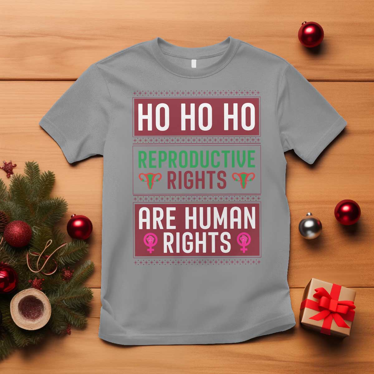 Funny Christmas Feminist Gift T Shirt Reproductive Rights Are Human Rights - Wonder Print Shop