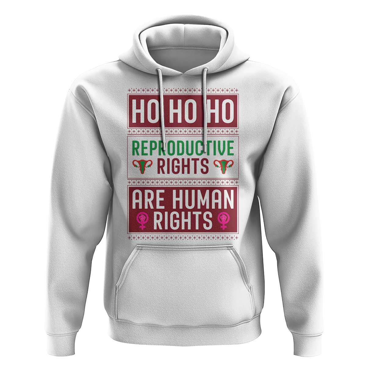 Funny Christmas Feminist Gift Hoodie Reproductive Rights Are Human Rights - Wonder Print Shop