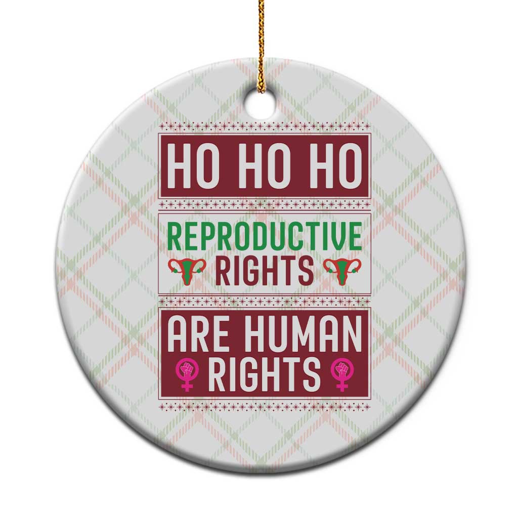 Funny Christmas Feminist Gift Ceramic Ornament Reproductive Rights Are Human Rights - Wonder Print Shop
