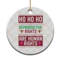 Funny Christmas Feminist Gift Ceramic Ornament Reproductive Rights Are Human Rights - Wonder Print Shop