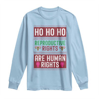 Funny Christmas Feminist Gift Long Sleeve Shirt Reproductive Rights Are Human Rights - Wonder Print Shop