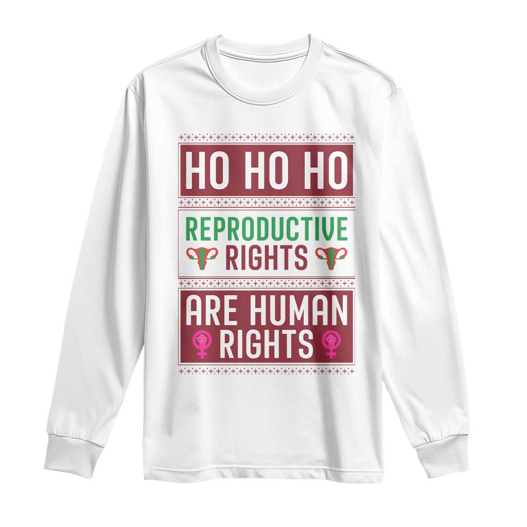 Funny Christmas Feminist Gift Long Sleeve Shirt Reproductive Rights Are Human Rights - Wonder Print Shop