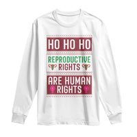 Funny Christmas Feminist Gift Long Sleeve Shirt Reproductive Rights Are Human Rights - Wonder Print Shop