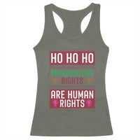 Funny Christmas Feminist Gift Racerback Tank Top Reproductive Rights Are Human Rights - Wonder Print Shop