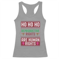 Funny Christmas Feminist Gift Racerback Tank Top Reproductive Rights Are Human Rights - Wonder Print Shop