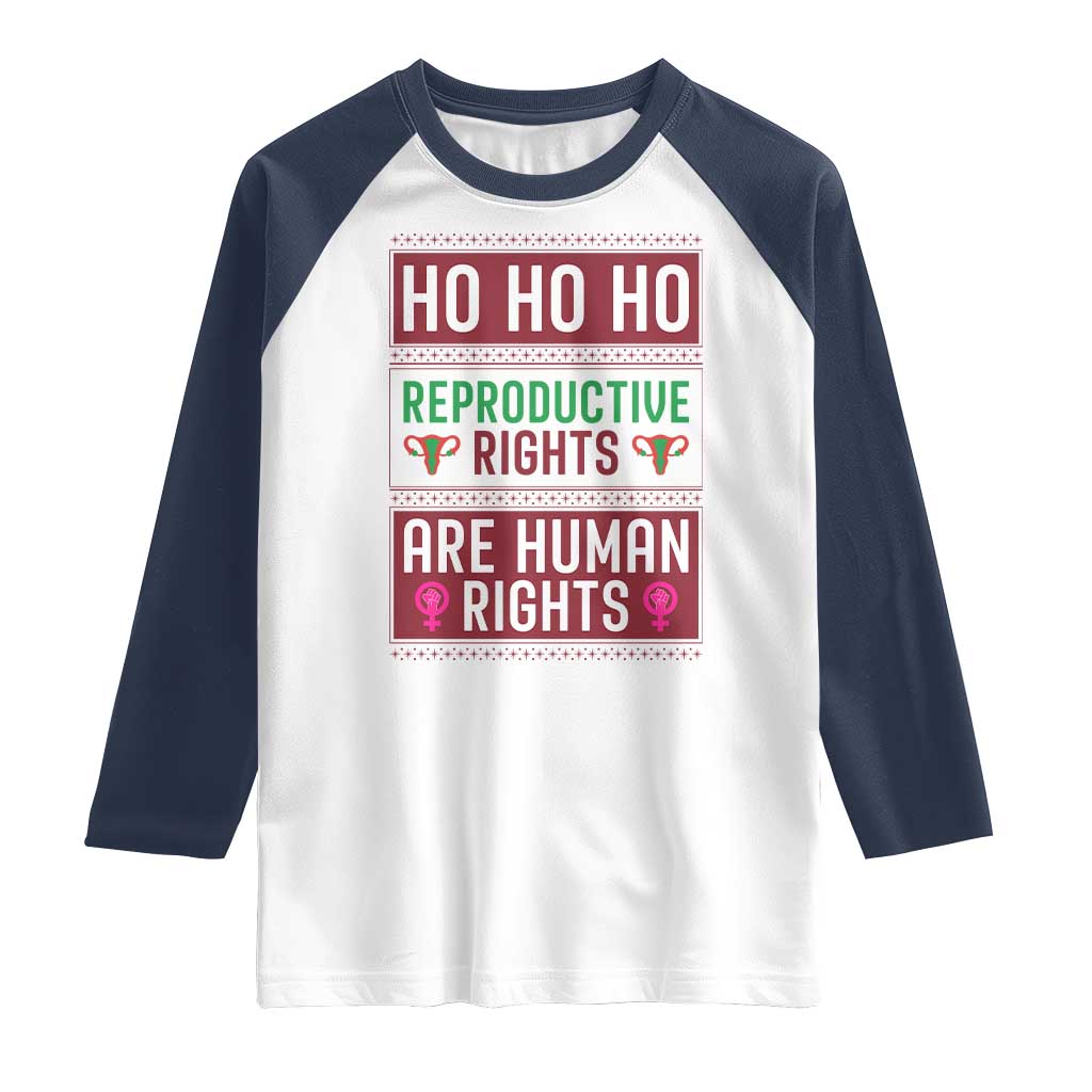 Funny Christmas Feminist Gift Raglan Shirt Reproductive Rights Are Human Rights - Wonder Print Shop