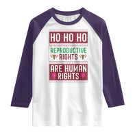 Funny Christmas Feminist Gift Raglan Shirt Reproductive Rights Are Human Rights - Wonder Print Shop