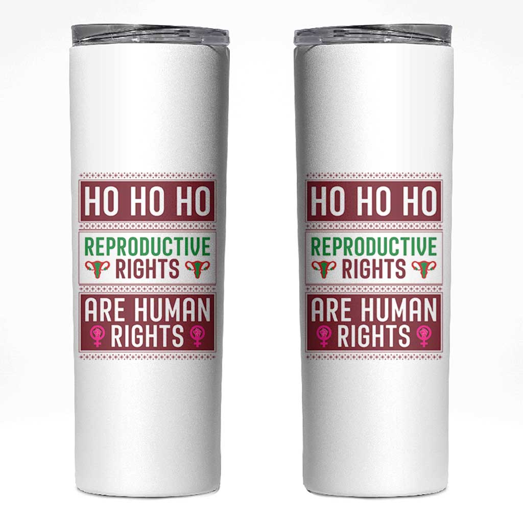 Funny Christmas Feminist Gift Skinny Tumbler Reproductive Rights Are Human Rights - Wonder Print Shop