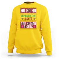 Funny Christmas Feminist Gift Sweatshirt Reproductive Rights Are Human Rights - Wonder Print Shop