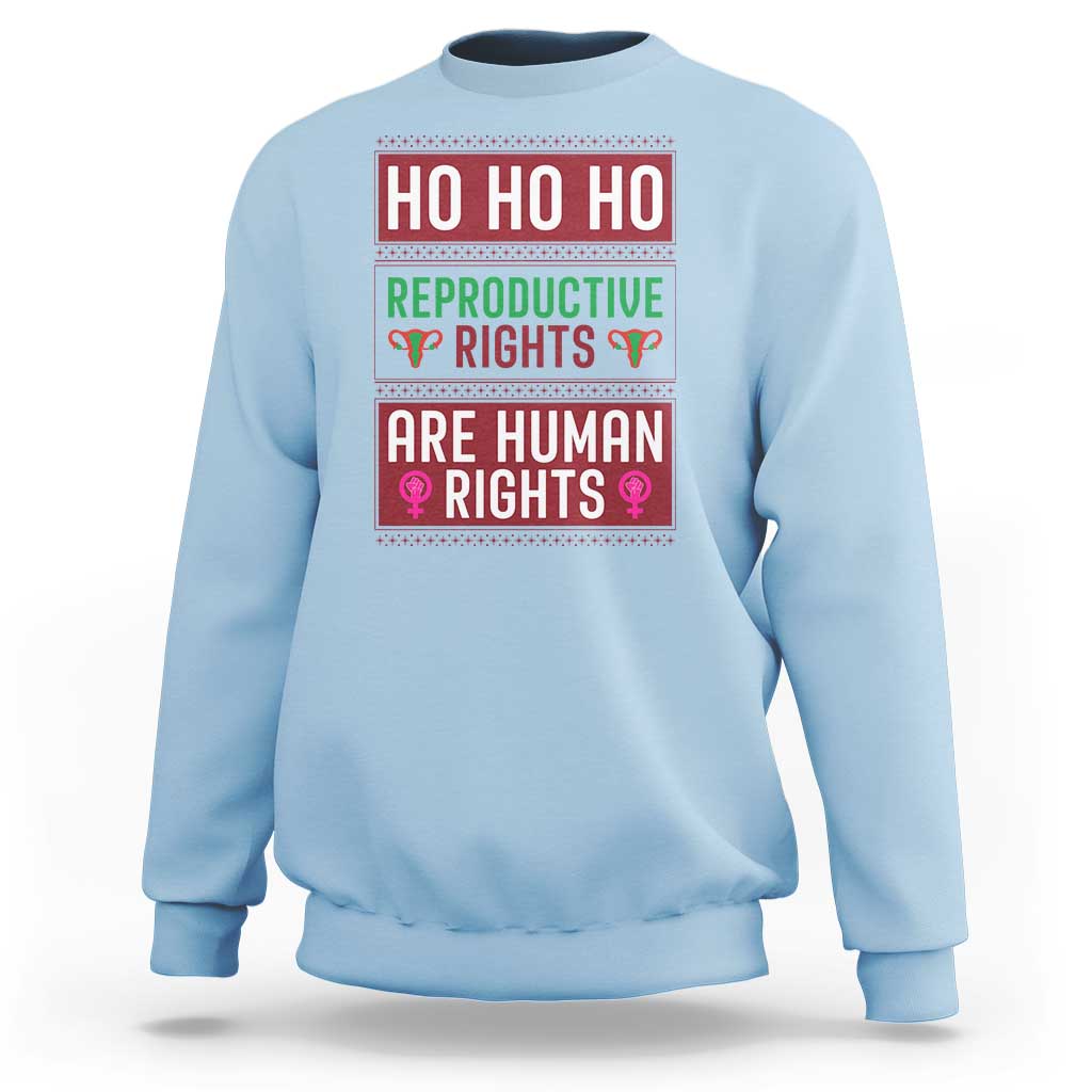 Funny Christmas Feminist Gift Sweatshirt Reproductive Rights Are Human Rights - Wonder Print Shop