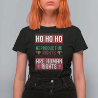Funny Christmas Feminist Gift T Shirt For Women Reproductive Rights Are Human Rights - Wonder Print Shop
