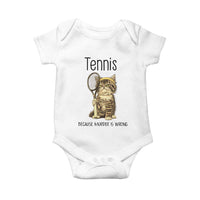 Funny Cat Plays Tennis Baby Onesie Because Murder Is Wrong - Wonder Print Shop