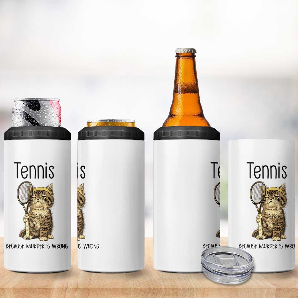 Funny Cat Plays Tennis 4 in 1 Can Cooler Tumbler Because Murder Is Wrong - Wonder Print Shop