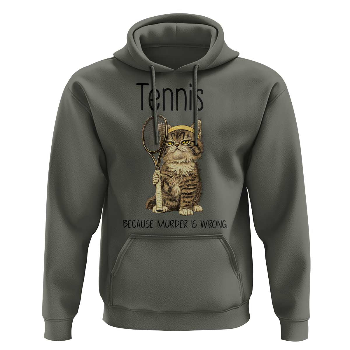 Funny Cat Plays Tennis Hoodie Because Murder Is Wrong - Wonder Print Shop