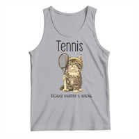 Funny Cat Plays Tennis Tank Top Because Murder Is Wrong - Wonder Print Shop