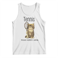 Funny Cat Plays Tennis Tank Top Because Murder Is Wrong - Wonder Print Shop
