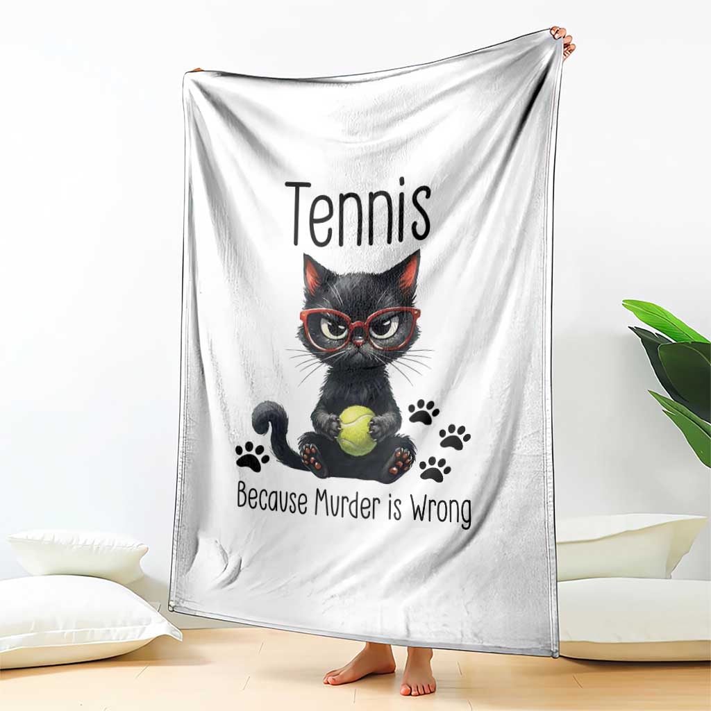 Funny Tennis Cat Gift Throw Blanket Because Murder Is Wrong - Wonder Print Shop
