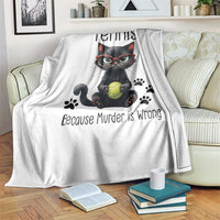 Funny Tennis Cat Gift Throw Blanket Because Murder Is Wrong - Wonder Print Shop