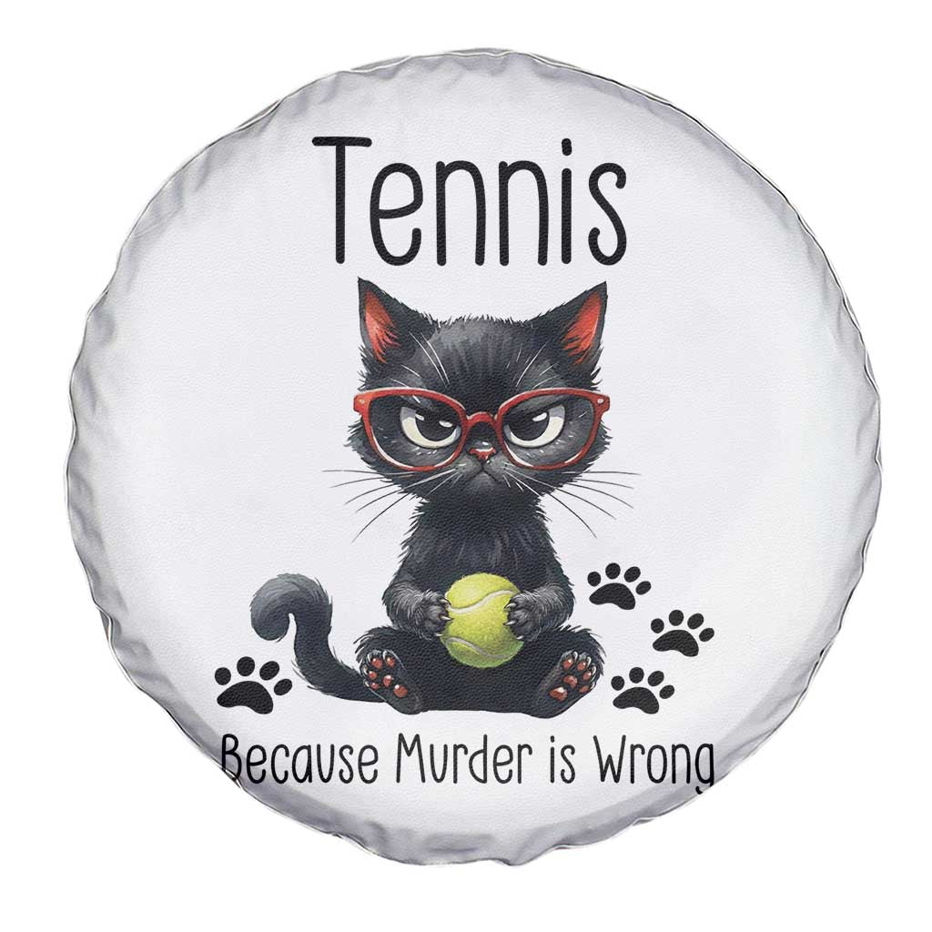 Funny Tennis Cat Gift Spare Tire Cover Because Murder Is Wrong - Wonder Print Shop