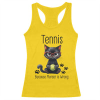 Funny Tennis Cat Gift Racerback Tank Top Because Murder Is Wrong - Wonder Print Shop