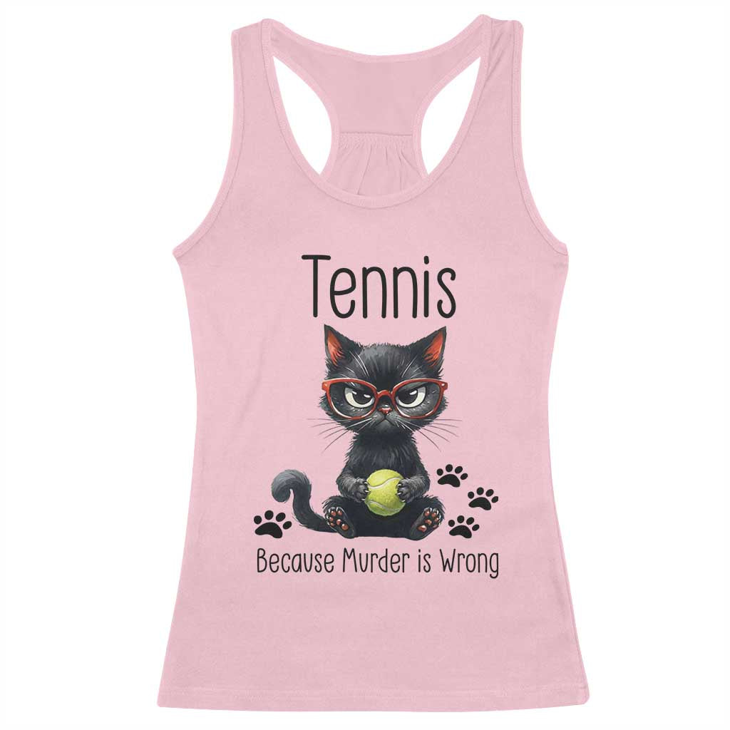 Funny Tennis Cat Gift Racerback Tank Top Because Murder Is Wrong - Wonder Print Shop