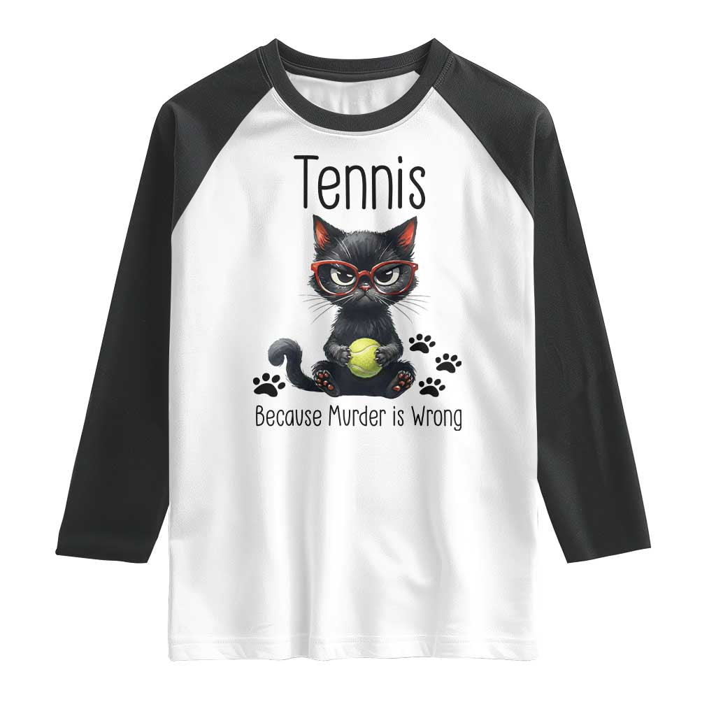 Funny Tennis Cat Gift Raglan Shirt Because Murder Is Wrong - Wonder Print Shop