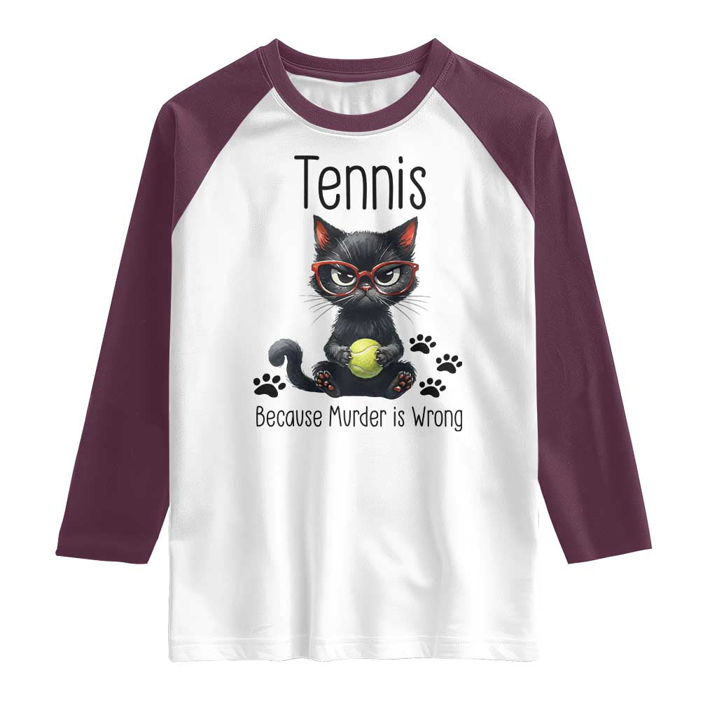 Funny Tennis Cat Gift Raglan Shirt Because Murder Is Wrong - Wonder Print Shop