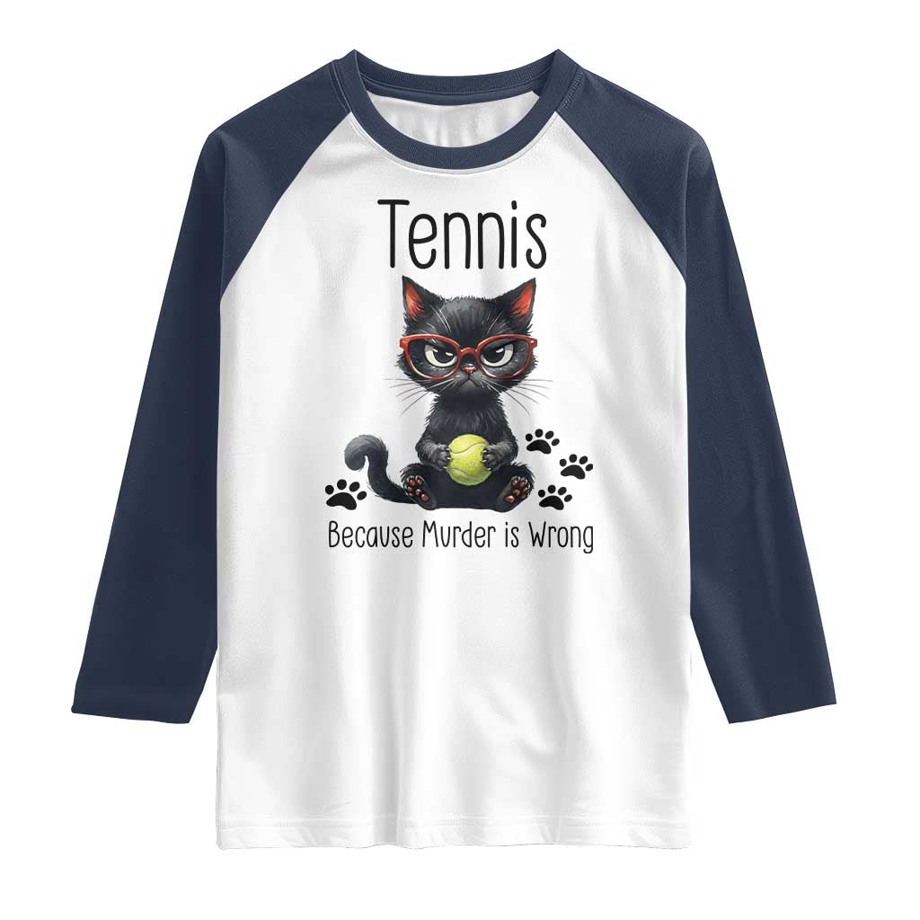 Funny Tennis Cat Gift Raglan Shirt Because Murder Is Wrong - Wonder Print Shop