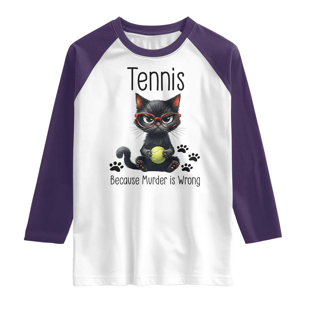 Funny Tennis Cat Gift Raglan Shirt Because Murder Is Wrong - Wonder Print Shop