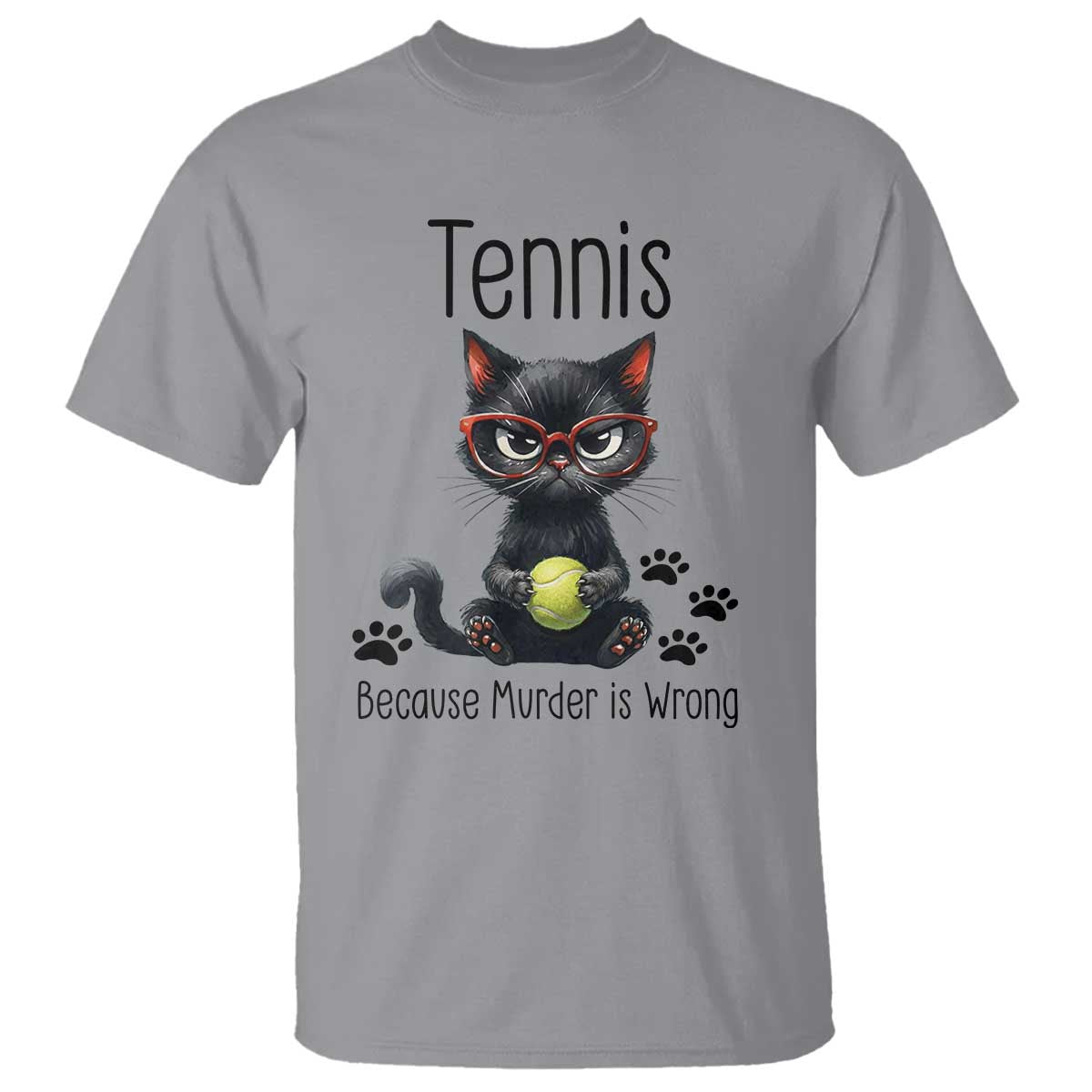 Funny Tennis Cat Gift T Shirt Because Murder Is Wrong - Wonder Print Shop