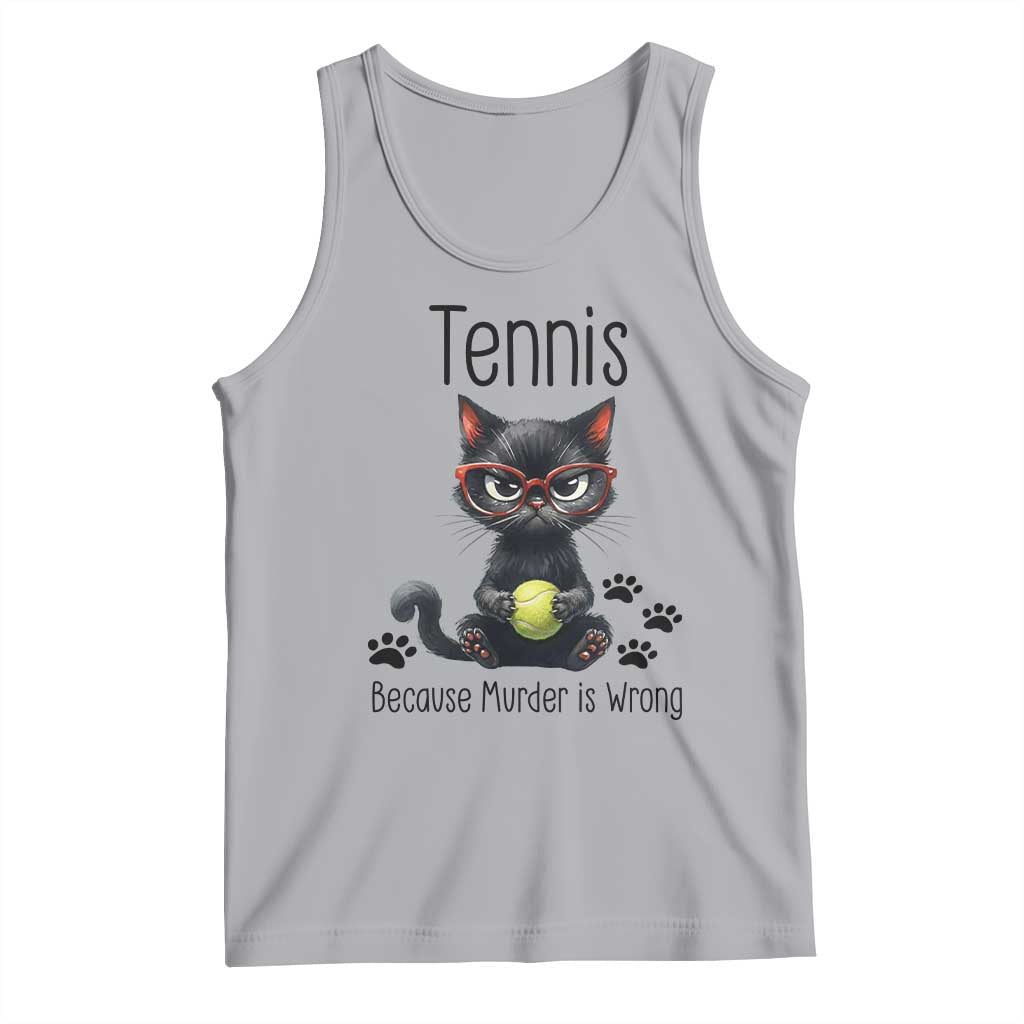 Funny Tennis Cat Gift Tank Top Because Murder Is Wrong - Wonder Print Shop